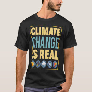 Klimatförändringen är verklig Spara Jord- och milj T Shirt
