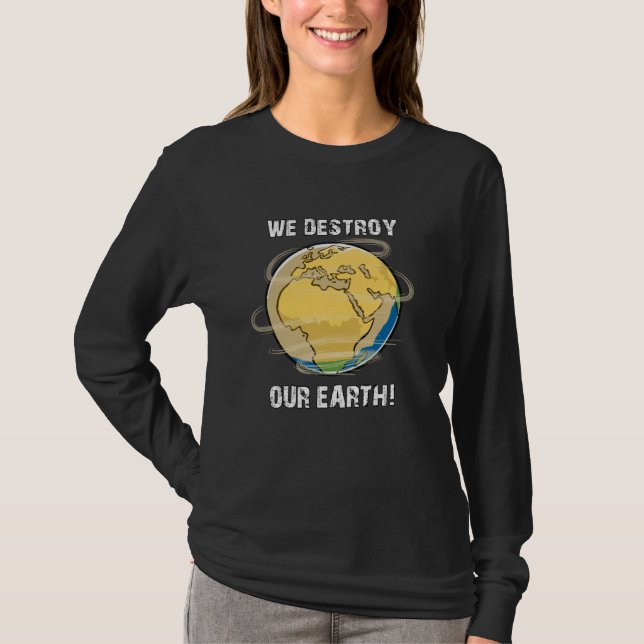 Klimatförändringen Framtida CO2-planeten Jord Gift T Shirt (Framsida)