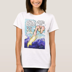 Klimatförändringen kan vara Guds fel! - T Shirt
