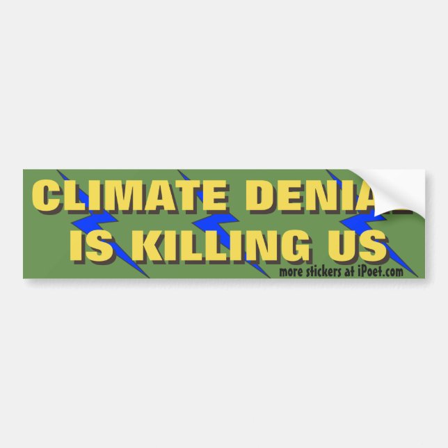 Klimatförnekandet dödar oss. - bildekal (Framsidan)