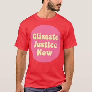Klimaträttvisa nu t shirt