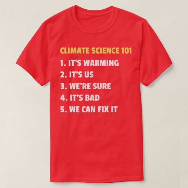 Klimatvetenskap 101 Design T Shirt (Design framsida)