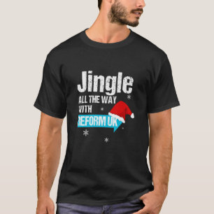 Klinga Julsång Med Reform UK Glada Högtider T Shirt