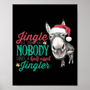 Klinga Julsången Alla Sätt Ingen Gillar En Halvd K Poster
