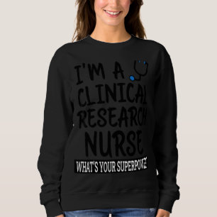 Klinisk forskningssjuksköterska och sjuksköterskes t shirt