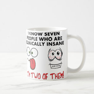 Kliniskt omedvetet Twice Funny Coffee Mugg