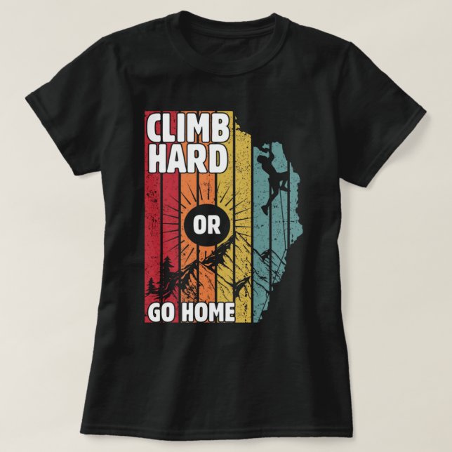 Klipp hårt eller gå hem, vandra älskare t shirt (Design framsida)