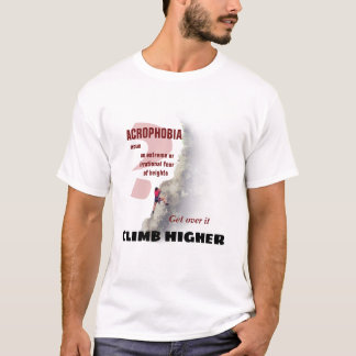 Klipp högre - akrofobi? t shirt