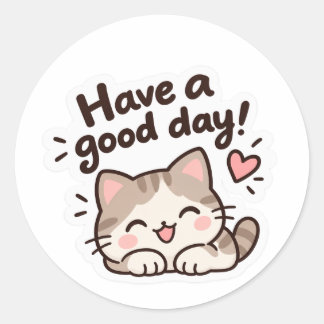 Klistermärke motiverande -Söt katt-"Ha en bra dag"