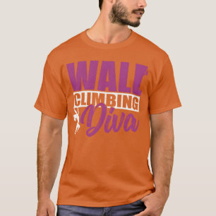 Klivande diva Inr klippväggsklättrare rolig T Shirt