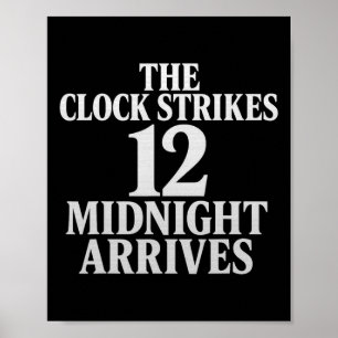 Klockan slår 12 midnatt anländer meme poster