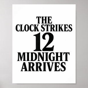 Klockan slår 12 midnatt anländer meme poster