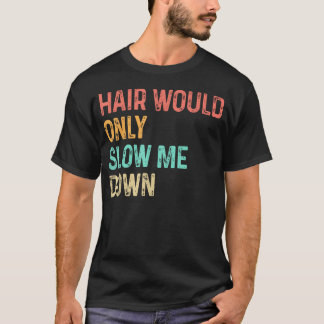 Klockrent för skalliga - skallig humor t shirt