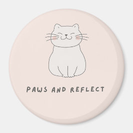Klor Och Reflektera Självomsorg Kattälskare Husdju Magnet