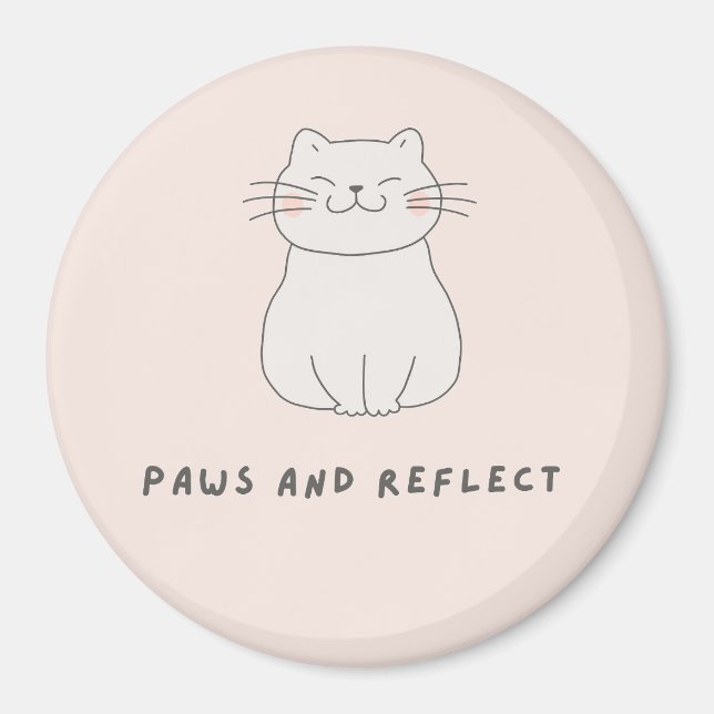 Klor Och Reflektera Självomsorg Kattälskare Husdju Magnet (Framsidan)