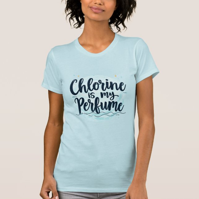 Klorin är min Parfym-fuktsoffert T Shirt (Framsida)