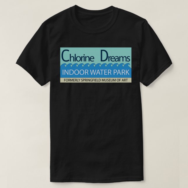 Klorine Dreams Inr Vatten Park T Shirt (Design framsida)