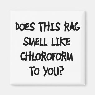 Kloroform Magnet