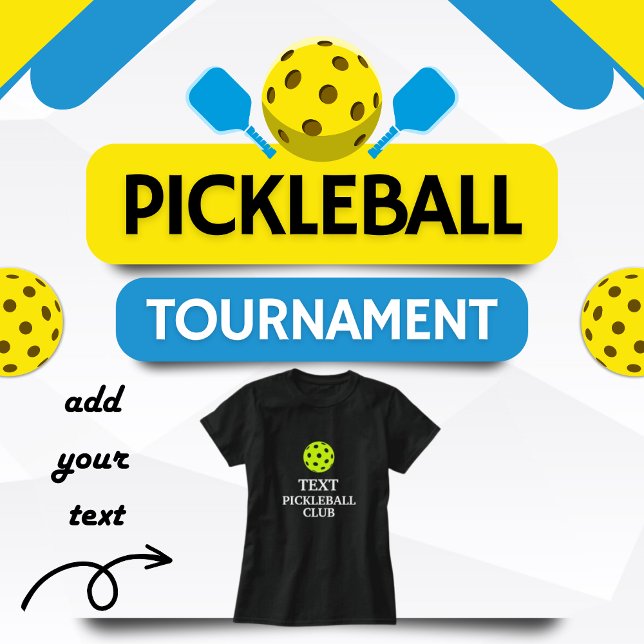 Klubb för anpassningsbar Text Pickleball T Shirt (Pickleball Tournament—Add Your Text)
