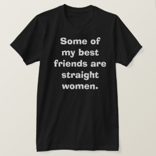 Klubb för de bästa Raka vännerna i Humor Tee Shirt