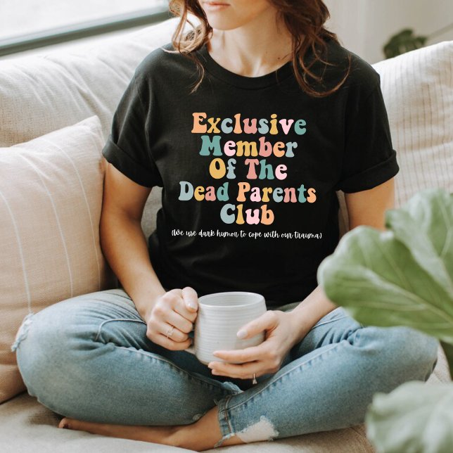 Klubb för döda föräldrar t shirt (Skapare uppladdad)