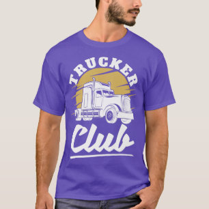 Klubb för lastbilschaufför - 18 Wheeler Freighter T Shirt