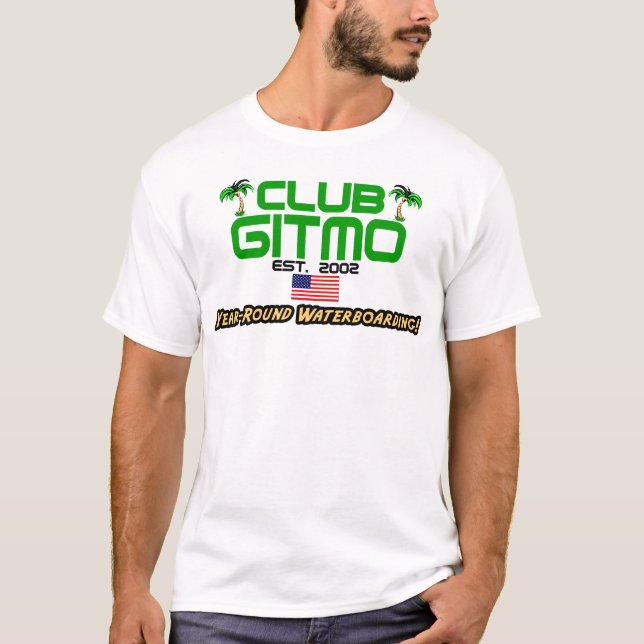 Klubb Gitmo: År-Runda Waterboarding! T-shirt (Framsida)