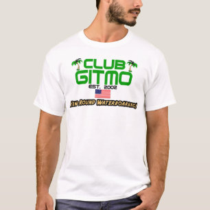 Klubb Gitmo: År-Runda Waterboarding! Tee Shirt