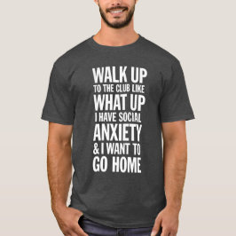 KLUBB SOCIAL ANXIETE T SHIRT