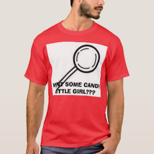 KLUBBAN ÖNSKAR NÅGON GODISLITEN FLICKA??? T-SHIRT