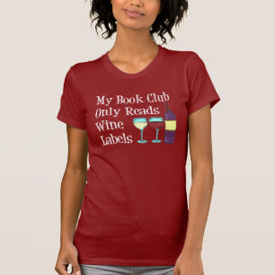 Klubben Bok läser endast Vin-etiketter T Shirt