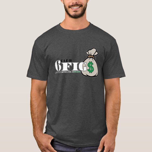 Klubben för inkomster från 6 Figur T Shirt (Framsida)