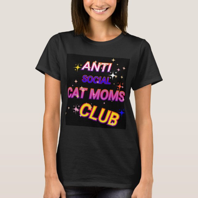 Klubben mot Social Cat Mamma T Shirt (Framsida)