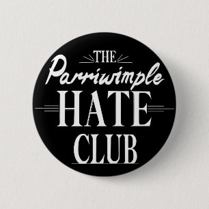 Klubben Parriwimple Hate (svart) Knapp