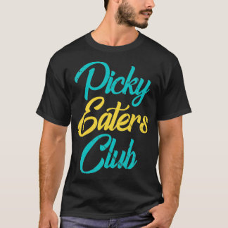 Klubben Picky Eaters T Shirt
