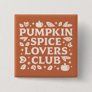 Klubben Pumpkin Spice Älskare Knapp