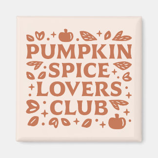 Klubben Pumpkin Spice Älskare Magnet