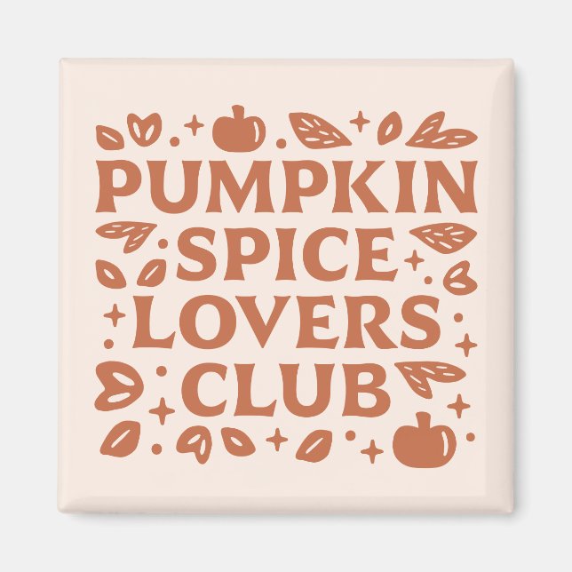 Klubben Pumpkin Spice Älskare Magnet (Framsidan)