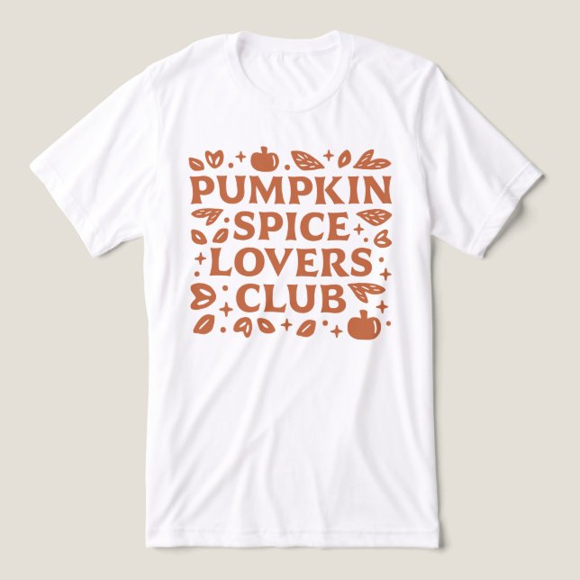 Klubben Pumpkin Spice Älskare T Shirt (Design Framsida)
