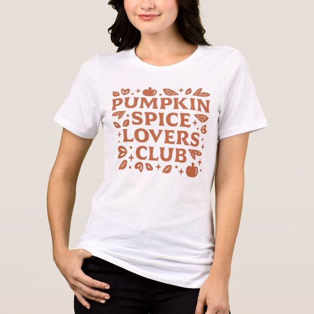 Klubben Pumpkin Spice Älskare T Shirt (Framsida)