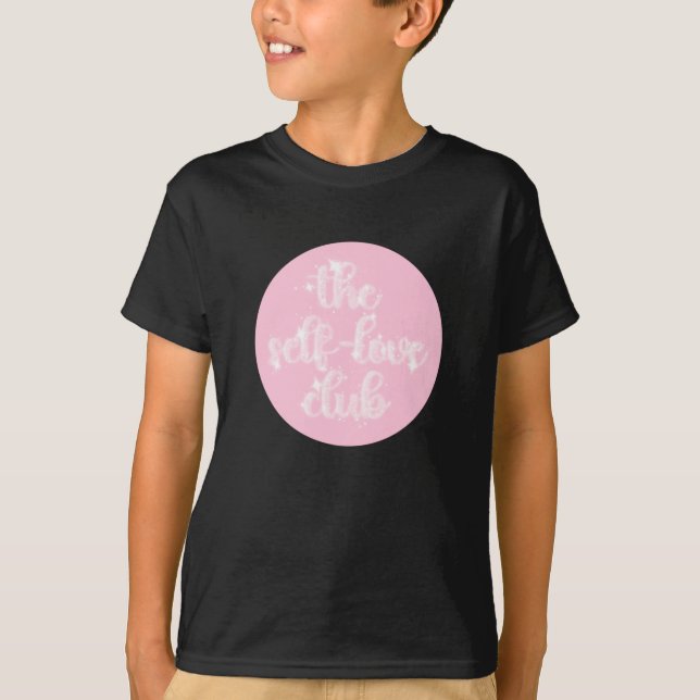 Klubben Self-kärlek T Shirt (Framsida)