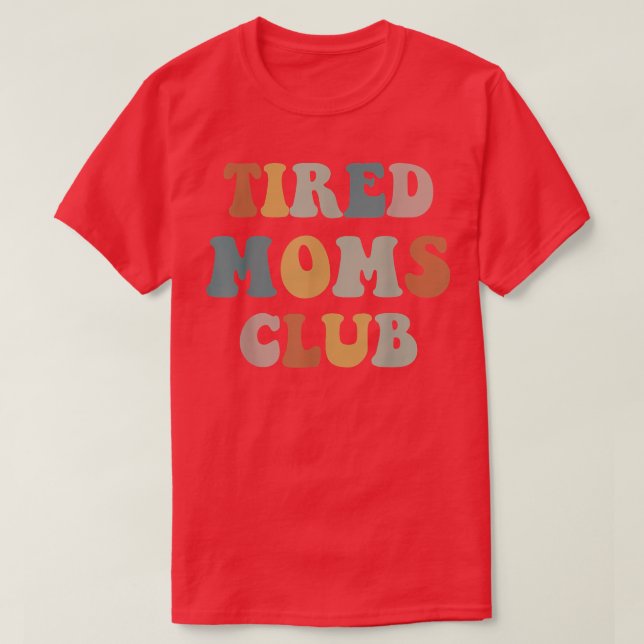 Klubben Trött Mammor T Shirt (Design framsida)