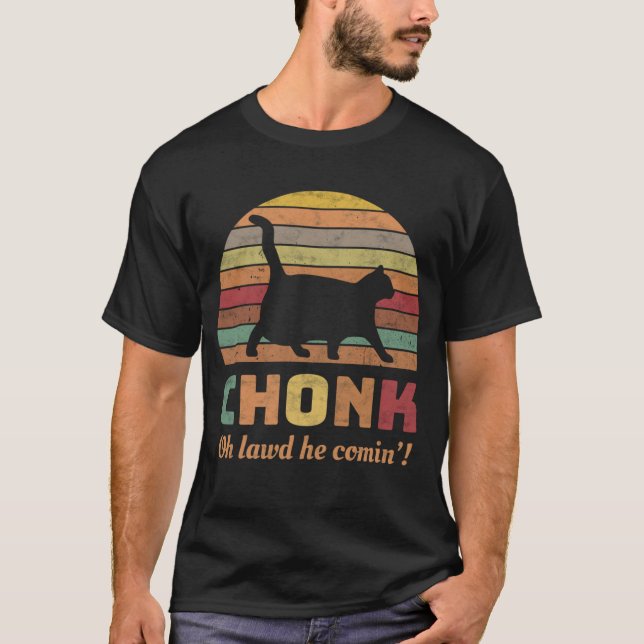  klumpkonto för Funny Chonk T Shirt (Framsida)