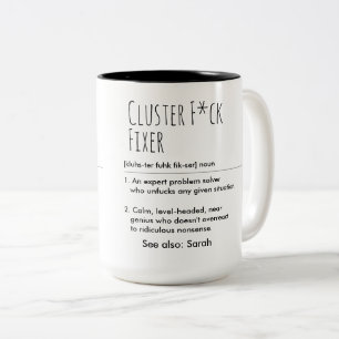 Klustret F*ck Fixer Funny Anpassat namn för defini Två-Tonad Mugg
