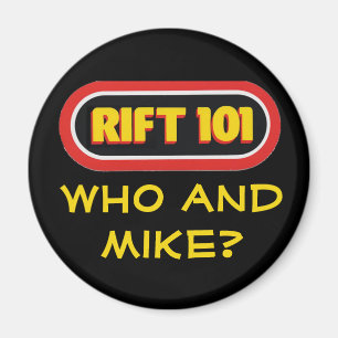 KLYFTA 101 - Vem och Mike? Magnet