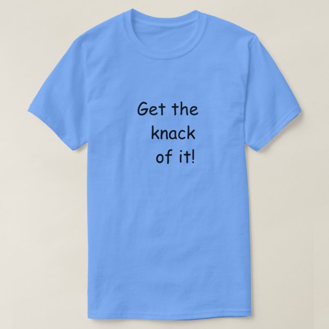 Knack of it T-Shirt (Design framsida)