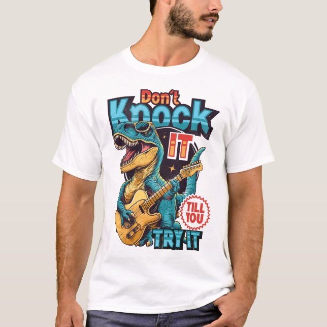 Knacka inte förrän du provar det t shirt (Framsida)