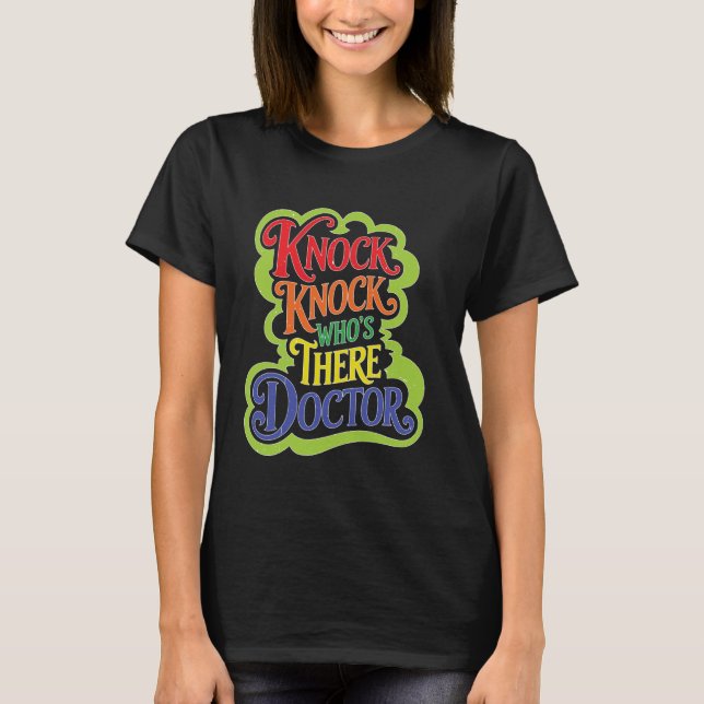 Knacka på vem som är där Doktor _ T Shirt (Framsida)