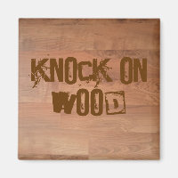 Knacka på Wood Magnet