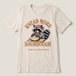 Knåda mer surdegs-Shirt, Rolig tvättbjörn-bagaré T Shirt